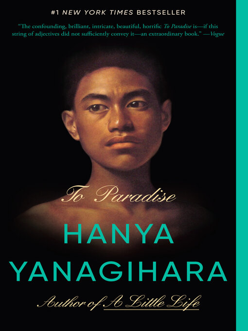Title details for To Paradise by Hanya Yanagihara - Available